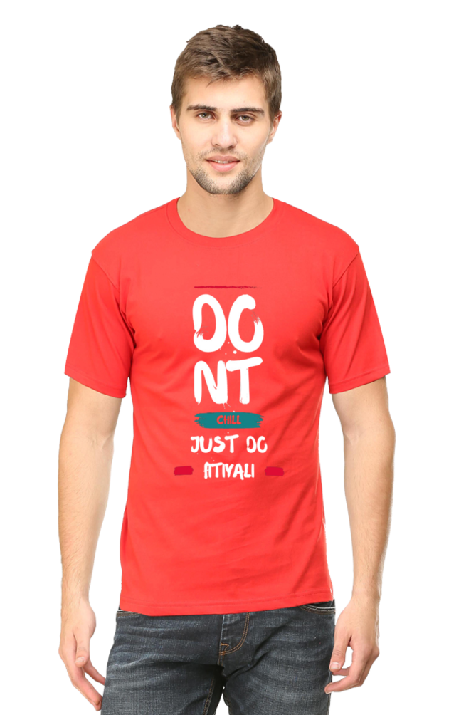 Dont Chill Do Fitiyali Men's Round Neck T-Shirt