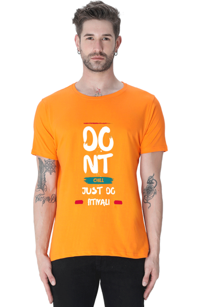 Dont Chill Do Fitiyali Men's Round Neck T-Shirt