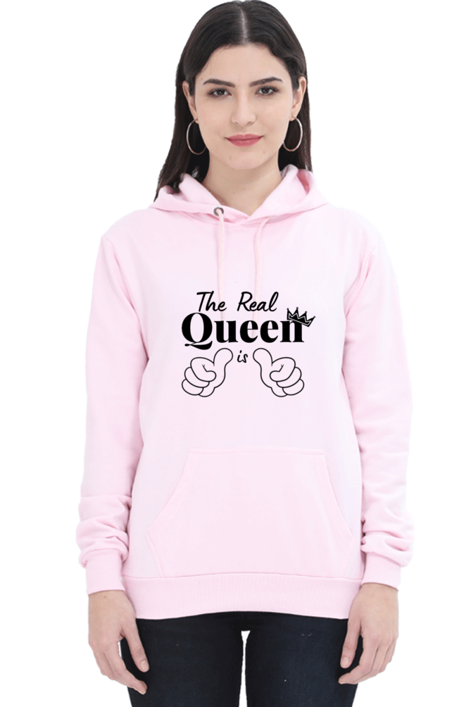 The Real Queen is Me Cozy and Comfortable Hoodie Haven