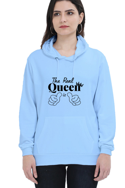 The Real Queen is Me Cozy and Comfortable Hoodie Haven